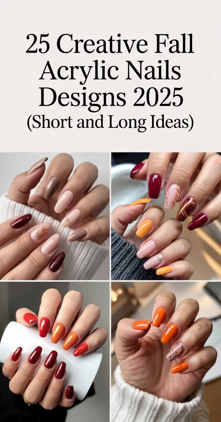 Creative Fall Acrylic Nails Designs 2025 (Short and Long Ideas)